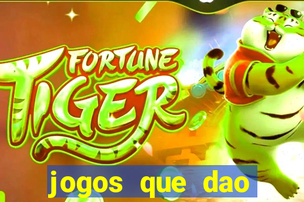 jogos que dao dinheiro sem deposito